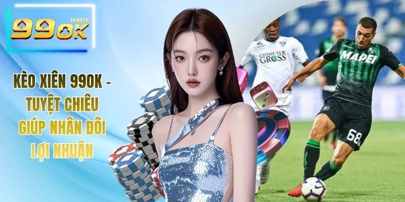 Keo Xien 99ok Thumb